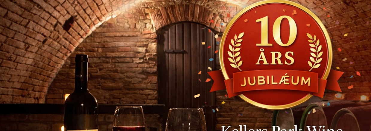 🎉 Kellers Park Wine fejrer 10-�rs jubil�um 🍷