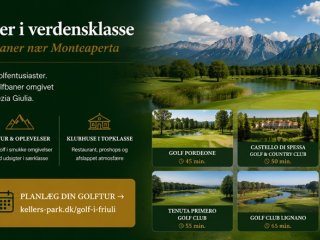 Oplev 8 fantastiske golfbaner med en base La Vista Monteaperta - Friuli = Norditalien